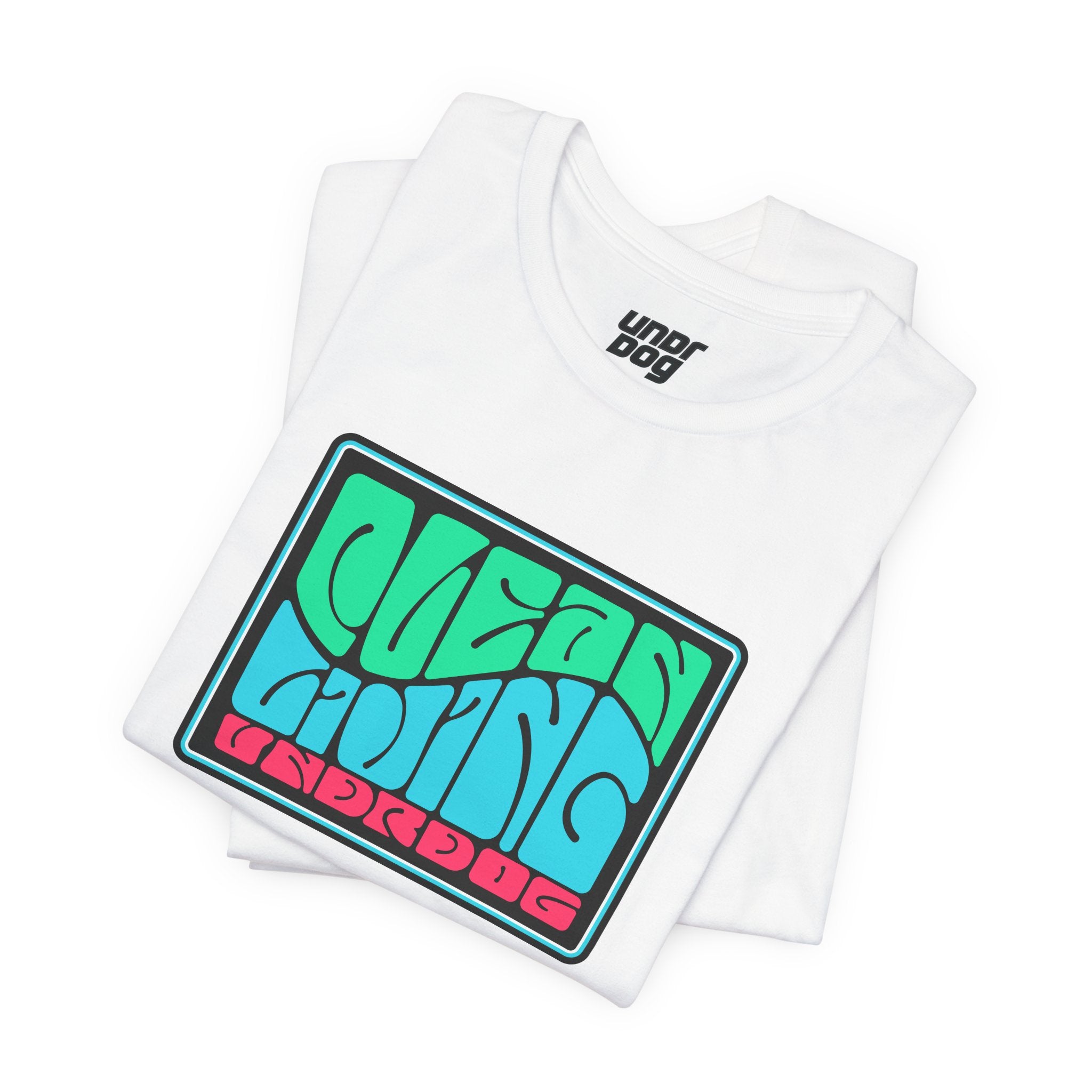 6487604222772912482_2048.jpg - Clean Living by Undrdog Tee - Undrdog Surface Products